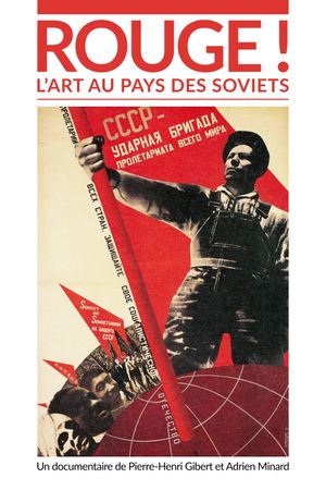 Rouge ! L'Art au pays des soviets's poster