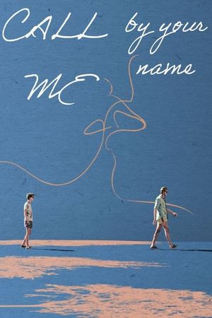 Call Me by Your Name's poster