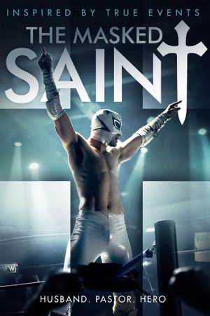 The Masked Saint's poster