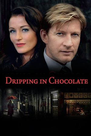 Dripping in Chocolate's poster