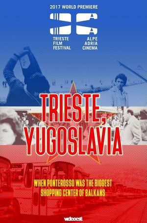 Trieste, Yugoslavia's poster