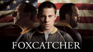 Foxcatcher's poster