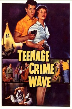 Teen-Age Crime Wave's poster