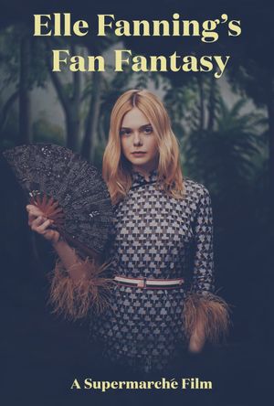 Elle Fanning's Fan Fantasy's poster