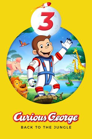 Curious George 3: Back to the Jungle's poster