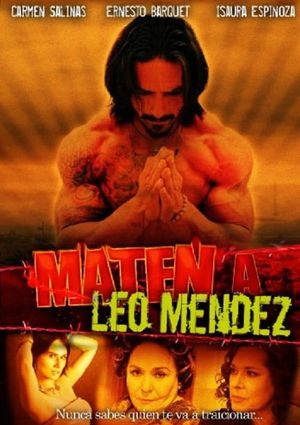 Maten a Leo Méndez's poster