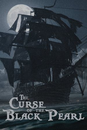 Pirates of the Caribbean: The Curse of the Black Pearl's poster