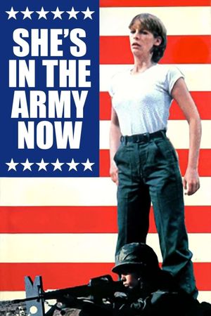 She's in the Army Now's poster