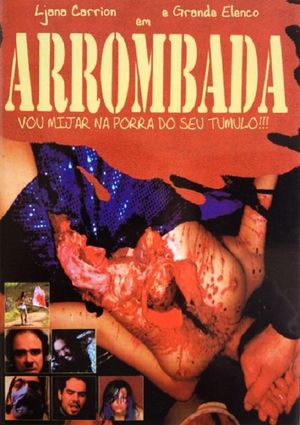 Arrombada - I'll Piss On Your Fucking Grave!!!'s poster image