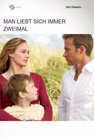 Man liebt sich immer zweimal's poster