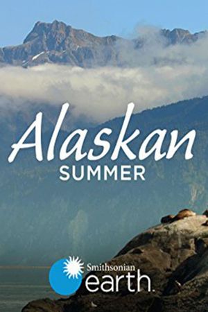 Alaskan Summer's poster