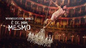 Whindersson Nunes: My Own Show!'s poster