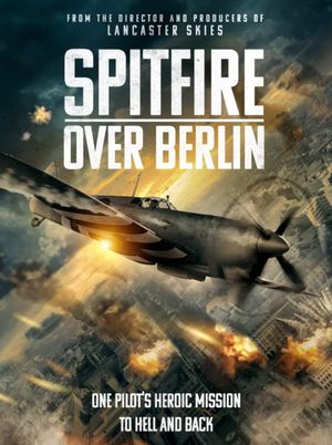 Spitfire Over Berlin's poster