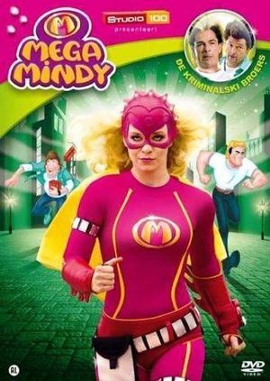 Mega Mindy - De Kriminalski Broers's poster