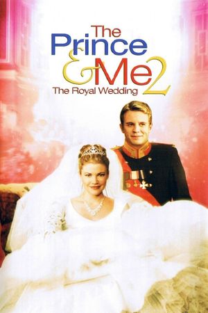 The Prince & Me 2: The Royal Wedding's poster