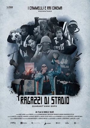 Ragazzi di stadio, quarant'anni dopo's poster