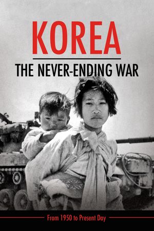 Korea: The Never-Ending War's poster
