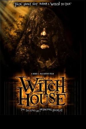 Witch House: The Legend of Petronel Haxley's poster image