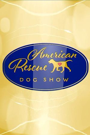 The 2018 American Rescue Dog Show's poster