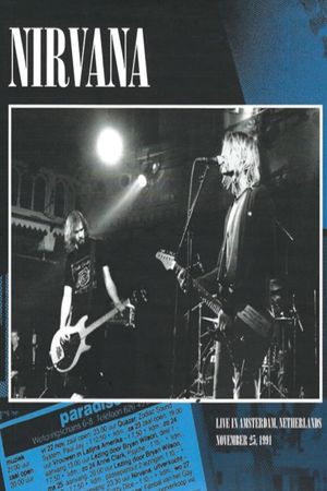 Nirvana: Live in Amsterdam 1991's poster