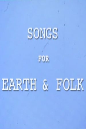 Songs for Earth & Folk's poster