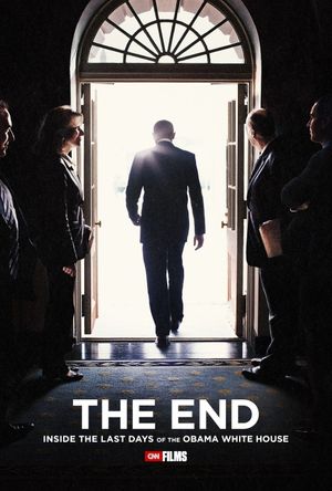 THE END: Inside the Last Days of the Obama White House's poster