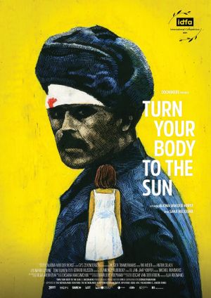 Turn Your Body to the Sun's poster