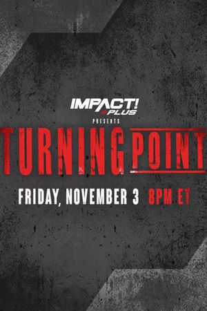 IMPACT Wrestling: Turning Point 2023's poster