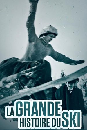 The Fabulous History of Skiing's poster