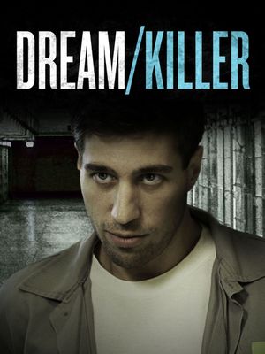 Dream/Killer's poster