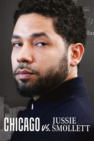 Chicago vs. Jussie Smollett's poster