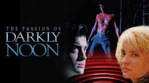 The Passion of Darkly Noon's poster