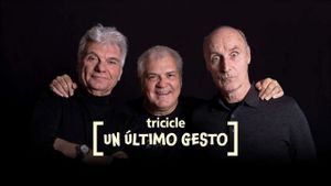 Tricicle - Un último gesto's poster