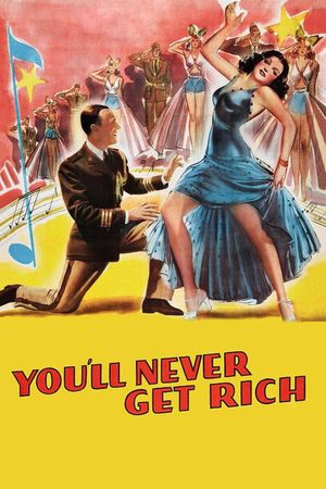 You'll Never Get Rich's poster