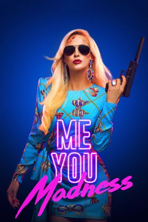 Me You Madness's poster