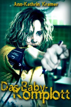 Das Baby-Komplott's poster