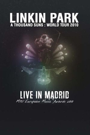 Linkin Park: Live in Madrid's poster