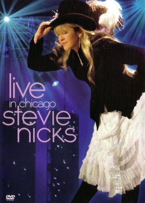 Stevie Nicks - Live in Chicago's poster