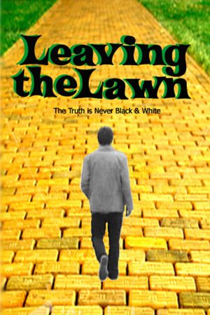 Leaving the Lawn's poster image