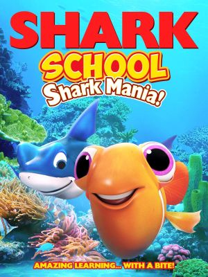 Shark School: Shark Mania's poster