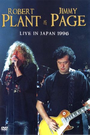 Robert Plant & Jimmy Page: Live In Japan 1996's poster