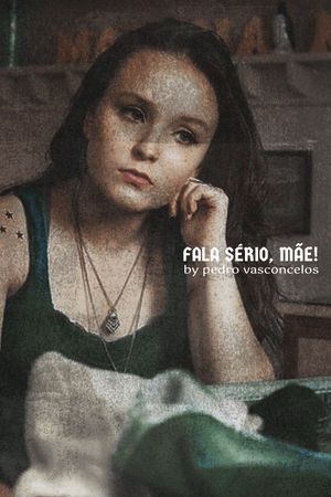 Fala Sério, Mãe!'s poster