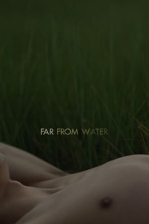 Far From Water's poster