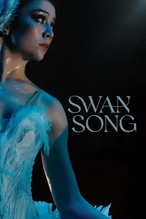 Swan Song's poster