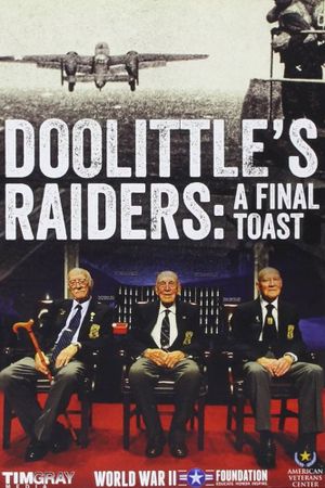 Doolittle's Raiders: A Final Toast's poster