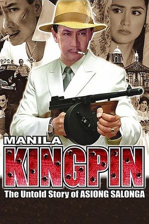 Manila Kingpin: The Asiong Salonga Story's poster