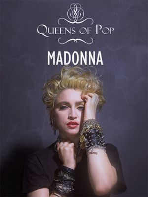 Queens of Pop: Madonna's poster