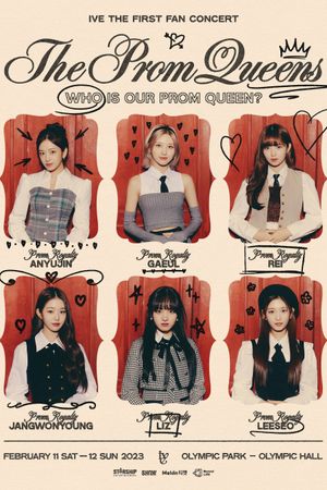 IVE THE FIRST FAN CONCERT 'The Prom Queens''s poster