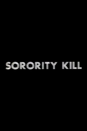 Sorority Kill's poster
