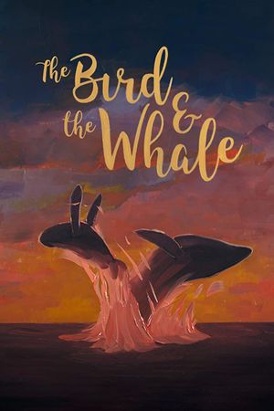 The Bird & The Whale's poster